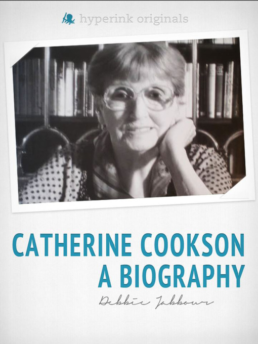 Title details for Catherine Cookson by Debbie Jabbour - Available